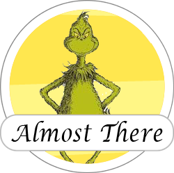 Almost There Badge